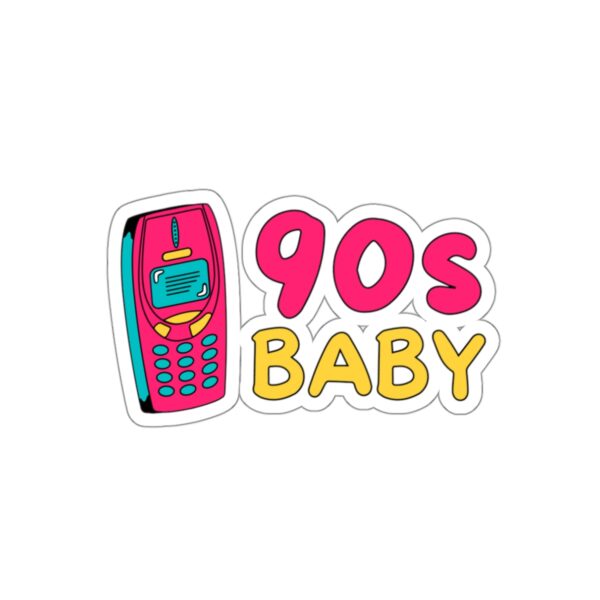 90s baby quote sticker
